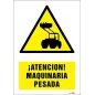 ¡Atención! Maquinaria pesada