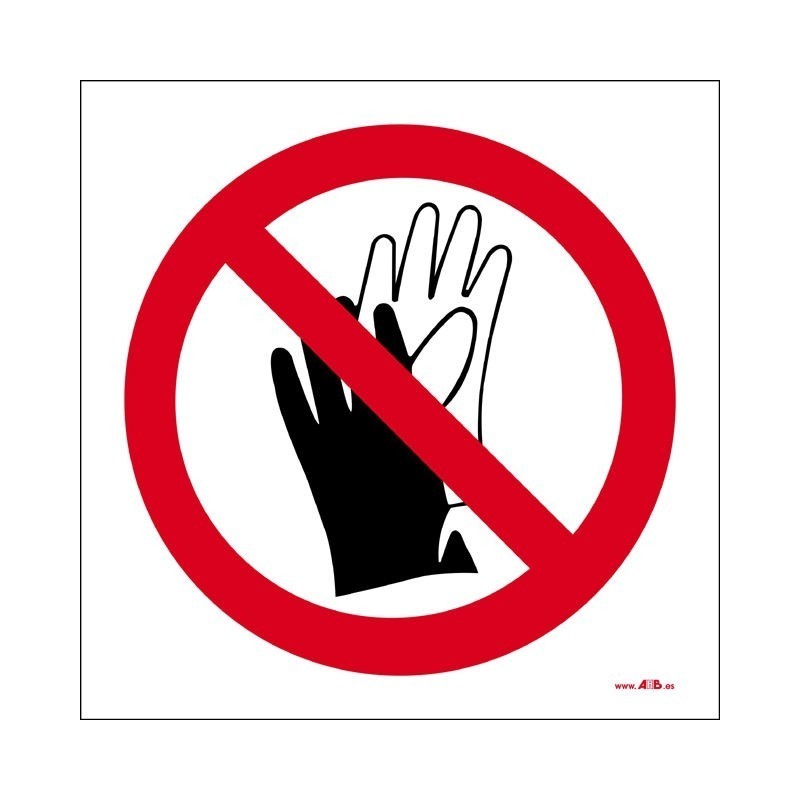 Prohibido el uso de guantes